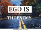 ego-enemy-quote-self-improvement-600w-1937816428.jpg