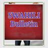 Swahili Bulletin