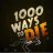 1000 Ways To Die