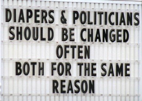 Diapers%2BAnd%2BPoliticians%2BShould%2BBe%2BChanged%2BOften%2BBoth%2BFor%2BThe%2BSame%2BReason.jpg