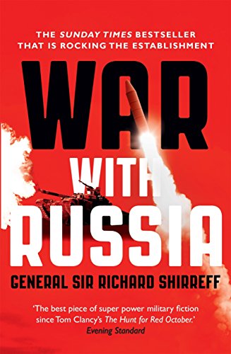 Book Review: 2017: War With Russia. An Urgent Warning from Senior Military Command by Andrew Monaghan